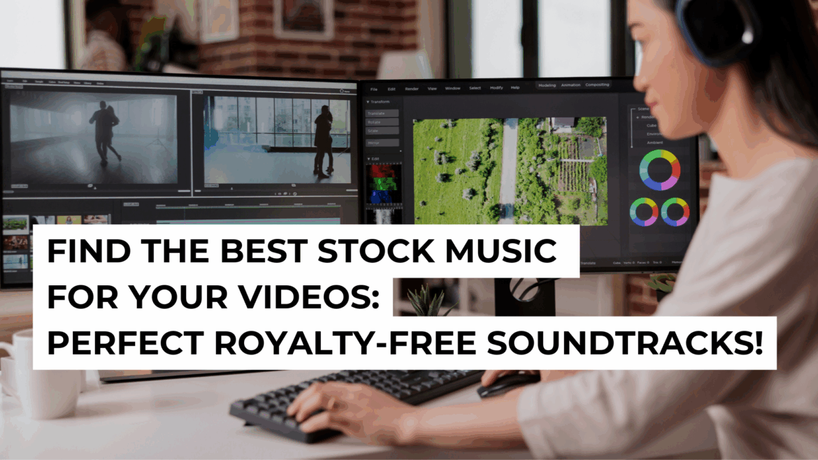 Which Stock Music to Use For Videos?